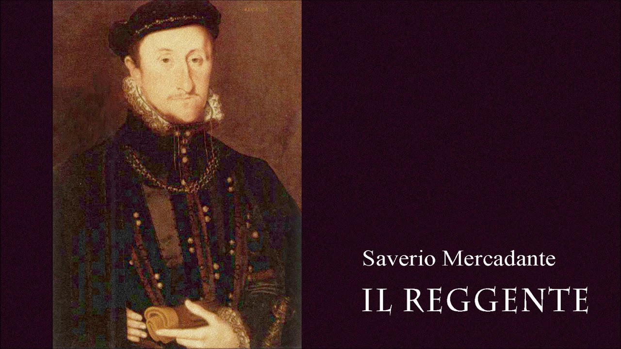 Saverio Mercadante IL REGGENTE (1843)