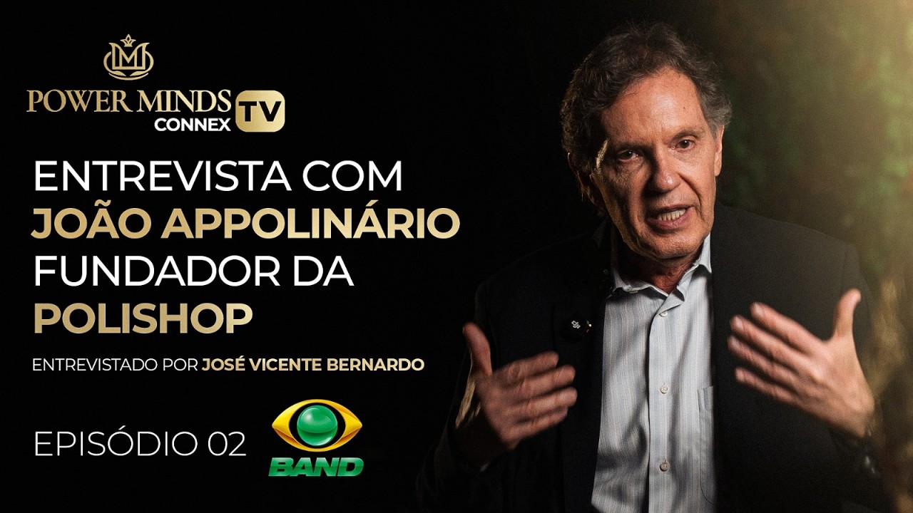 Power Minds Connex Tv, na Band – Episódio 02 com João Apolinário e outros empresários e CEOs.