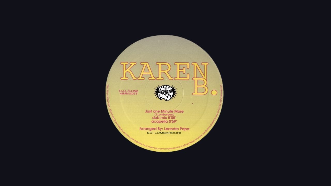 Karen B – Just One Minute More (Dub Mix)