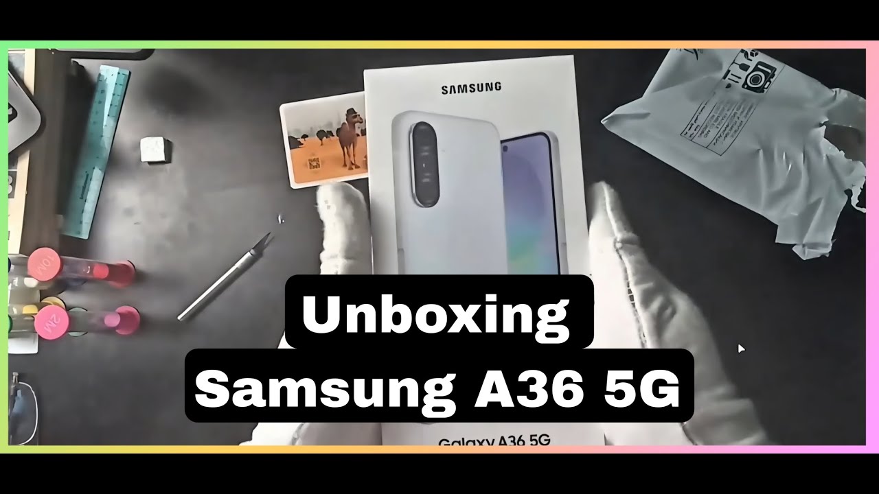 Unboxing samsung a36 5g