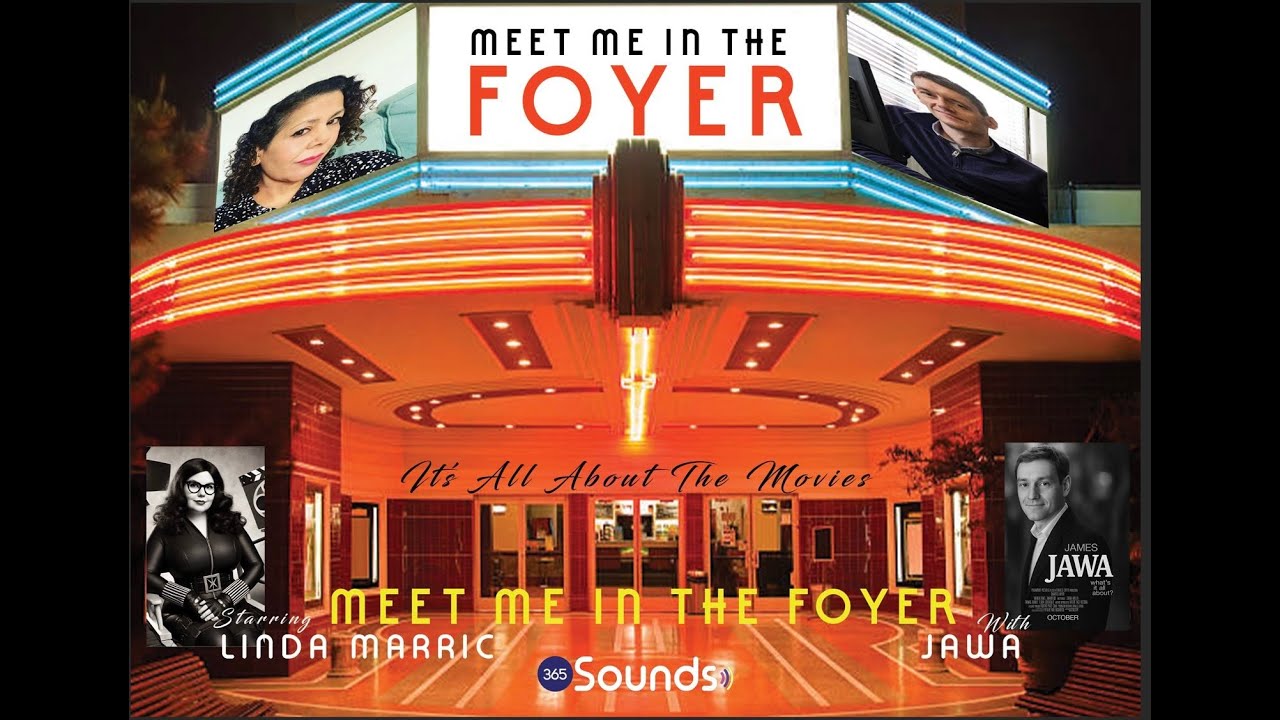 Meet Me In The Foyer Episode 27