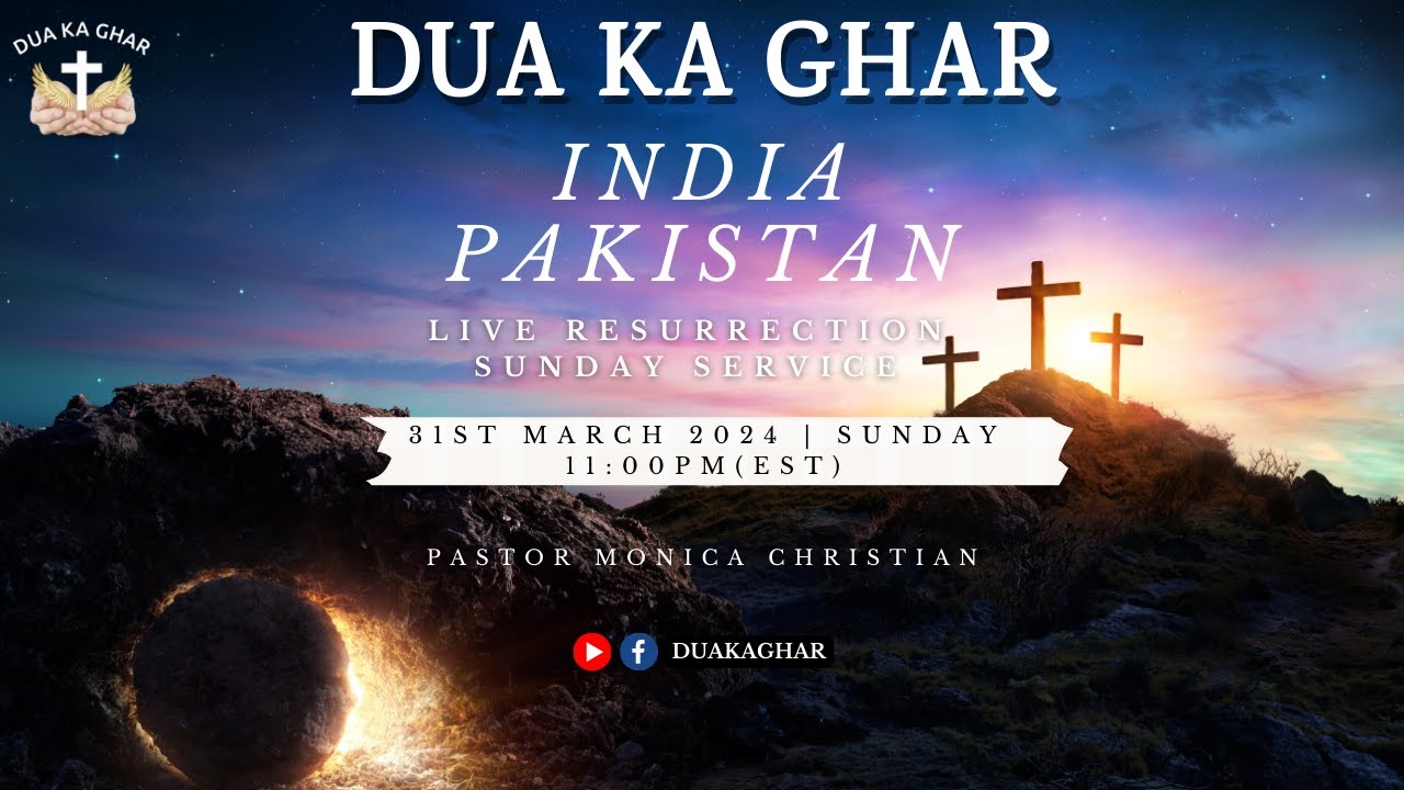 INDO PAK RESURRECTION SUNDAY MAR 31 2024 | Pastor Monica Christian | Dua Ka Ghar Canada