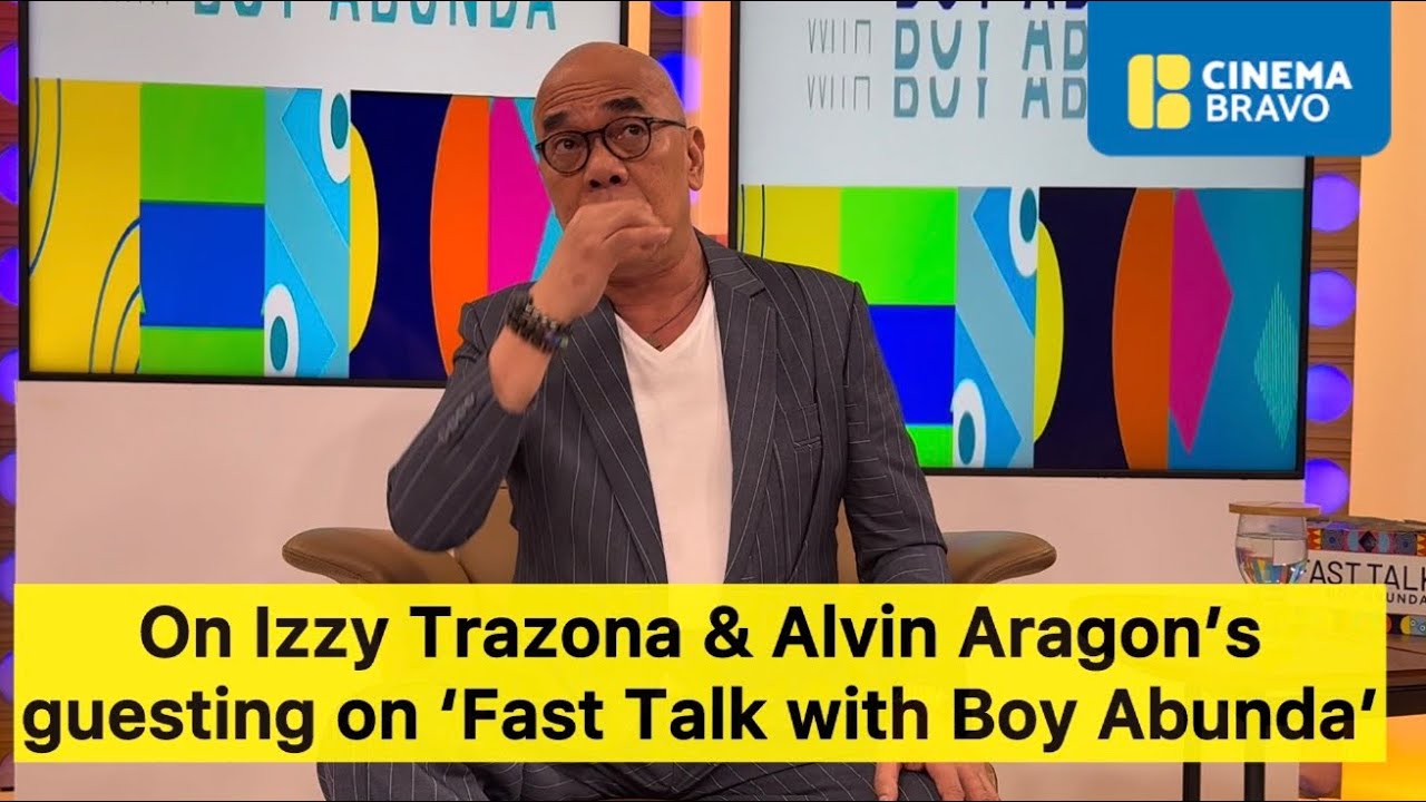 #BoyAbunda&rsquo;s revelations on Alvin Aragon & Izzy Trazona&rsquo;s guesting on Fast Talk with Boy Abunda