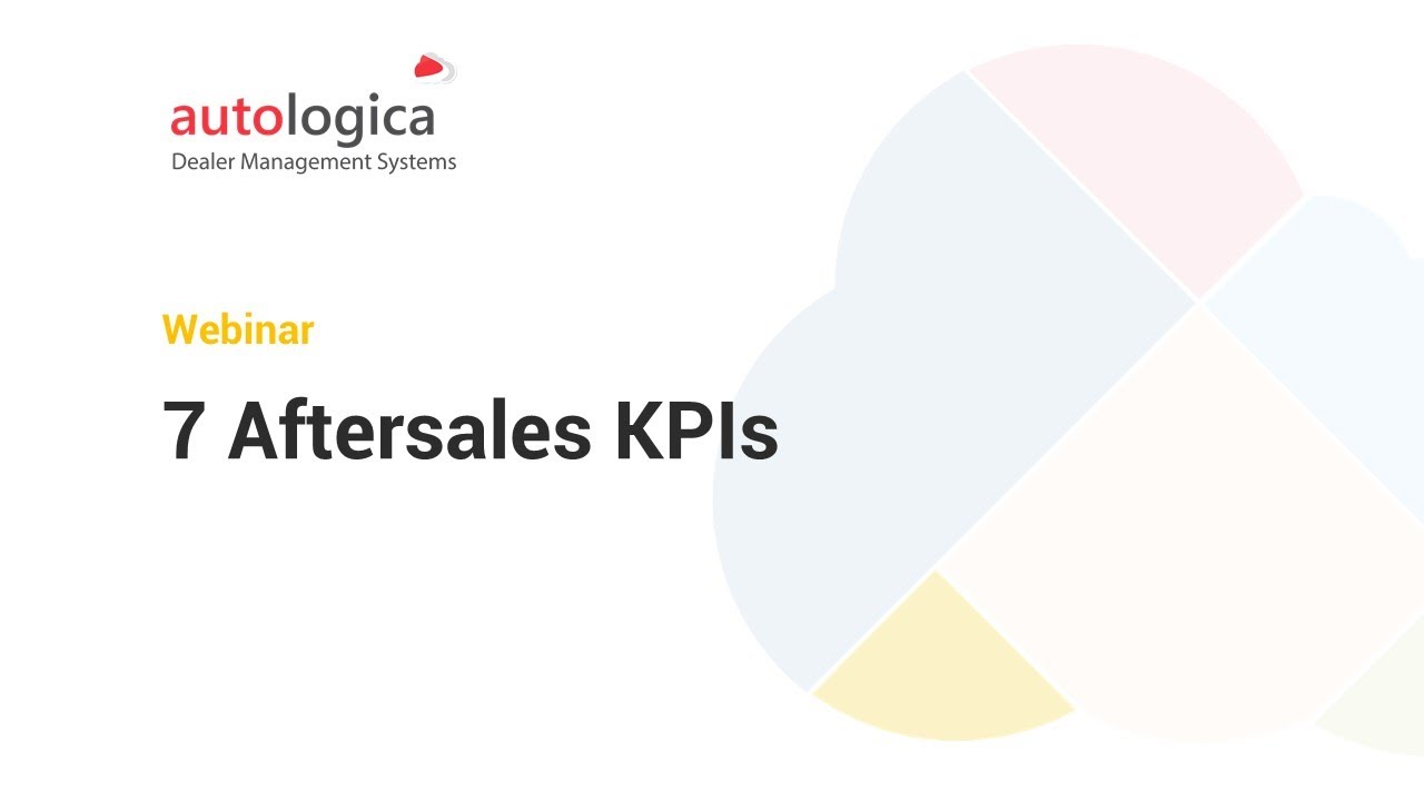 Autologica Academy | 7 Aftersales KPIs