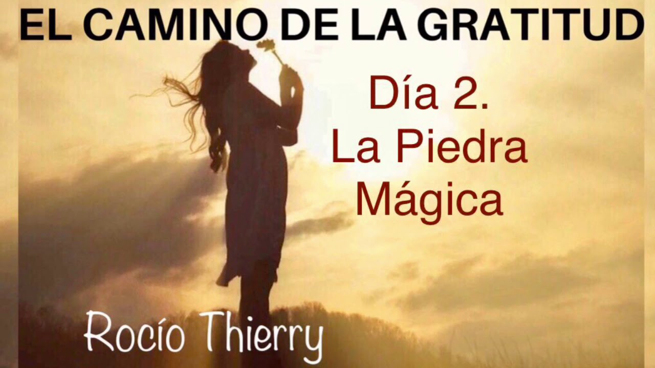 Día 2 La Piedra Mágica