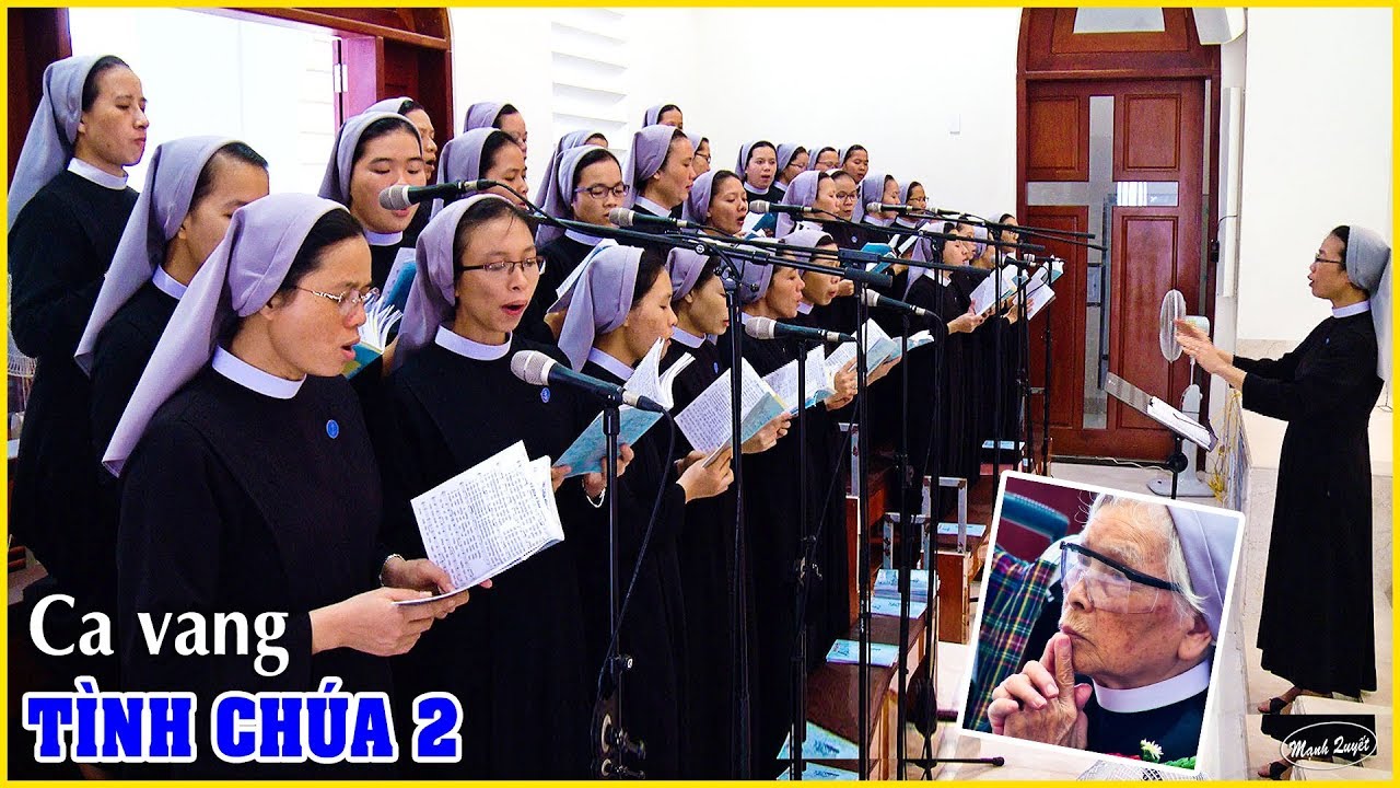 Ca Vang Tình Chúa 2 - Ca đoàn Dòng Trinh Vương