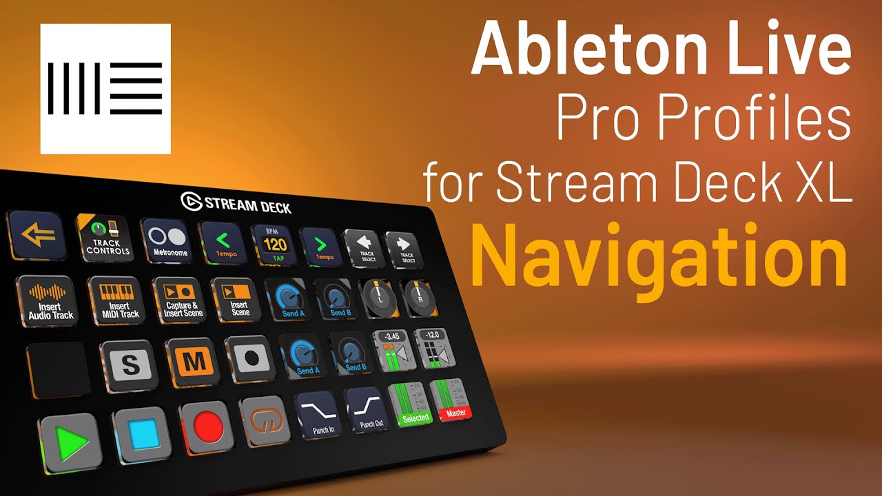 Ableton Live Pro Profiles for Stream Deck XL Navigation