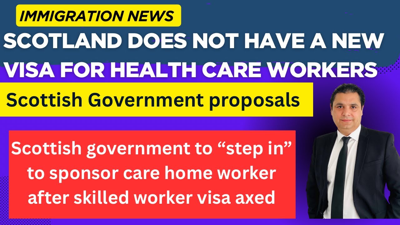 What is really behind? Scotland government will sponsor visa for foreign care workers, 