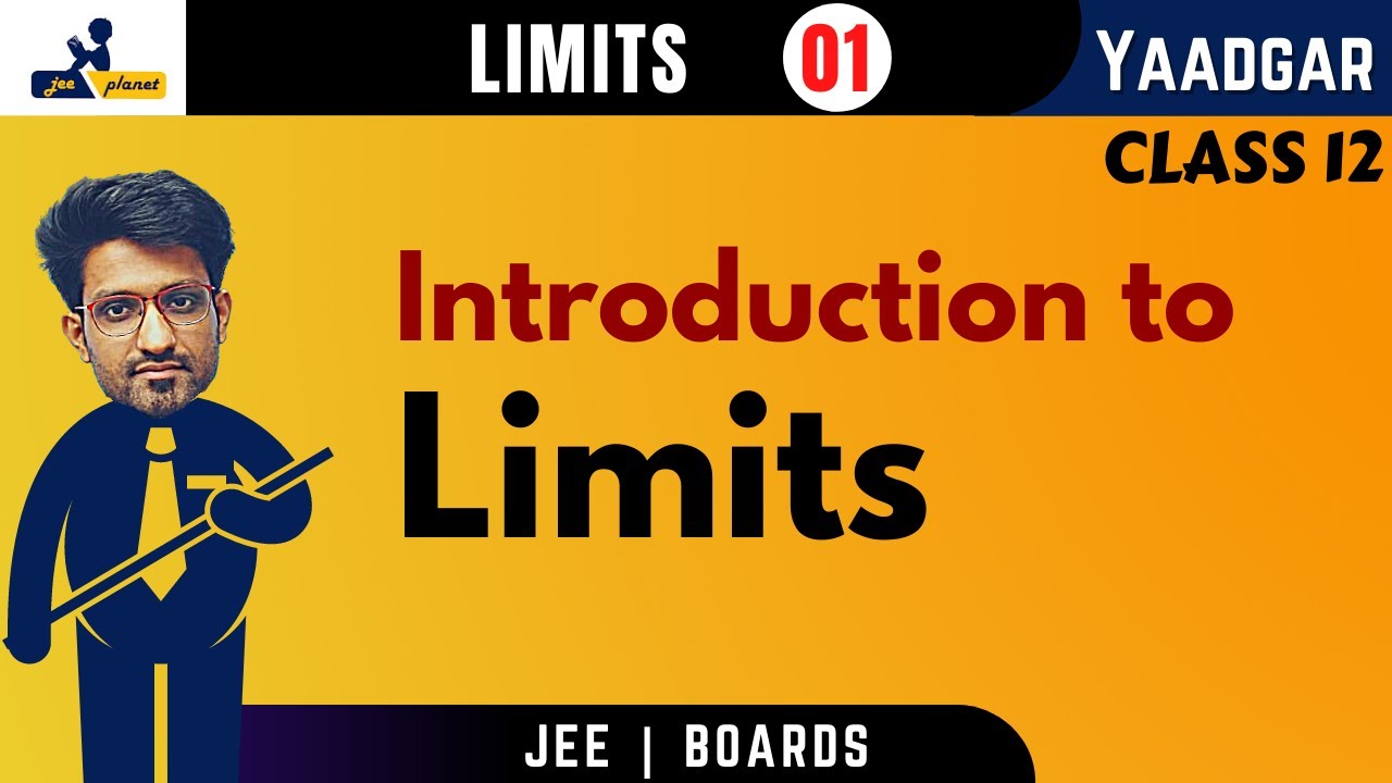 Limits | Introduction to Limits | Yaadgar Series | JEE Planet | Aman Malik
