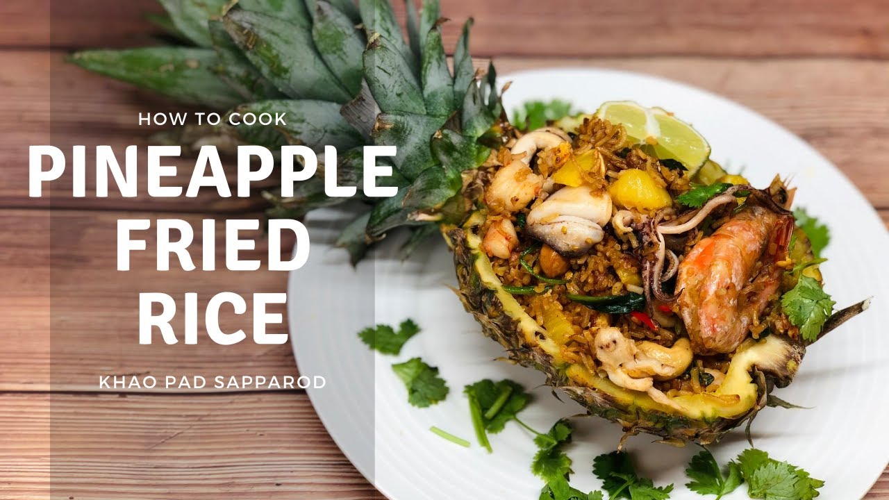 Thai Pineapple Fried Rice (Khao Pad Sapparod)