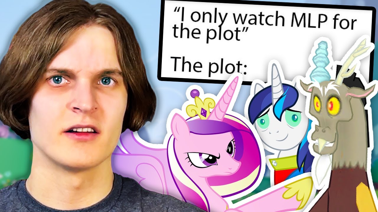 I watched MLP for the FIRST TIME for the “plot”