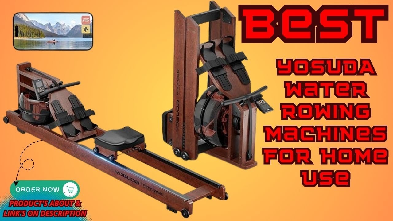 Best YOSUDA Water Rowing Machines for Home Use Review