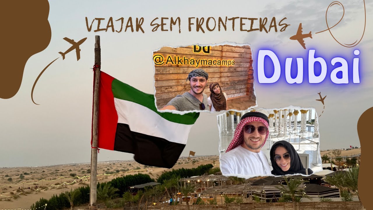 Explorando Dubai: Venha com a gente nessa Incrível Viagem pela Cidade do Futuro! Emirados Árabes.