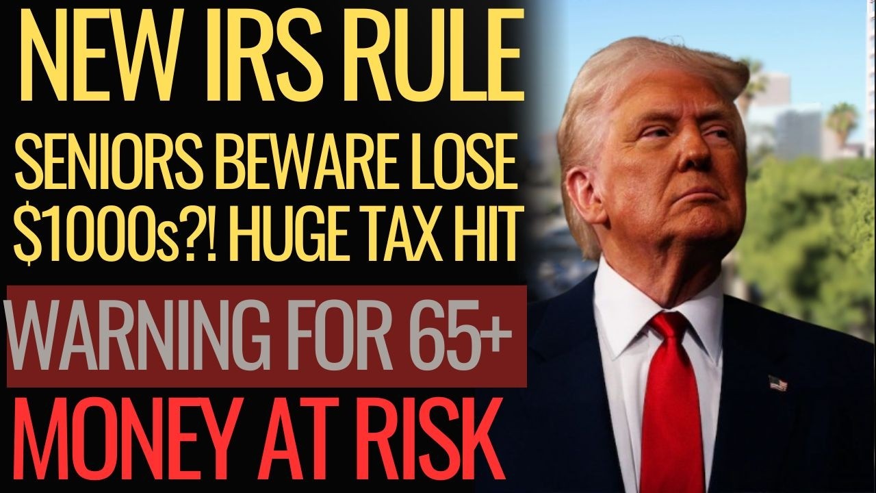 ⚠️ Senior Tax Alert: This New IRS Rule Could Cost You Thousands