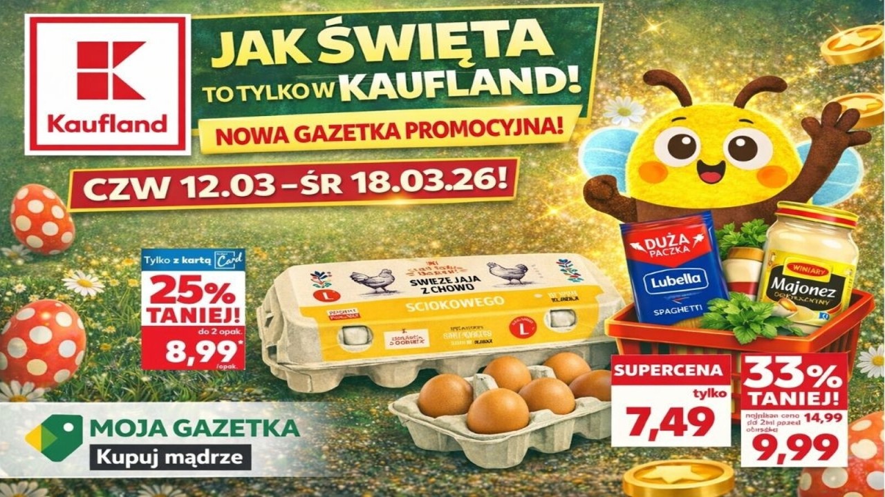 Kaufland - NOWA gazetka promocyjna 🛍️ŚWIĘTA WIELKANOCNE | 12.03 - 18.03