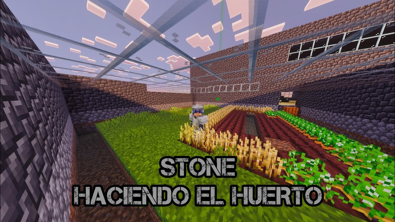 STONE HACIENDO EL HUERTO 