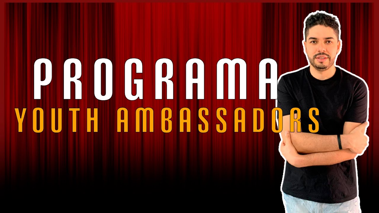 Programa Youth Ambassadors