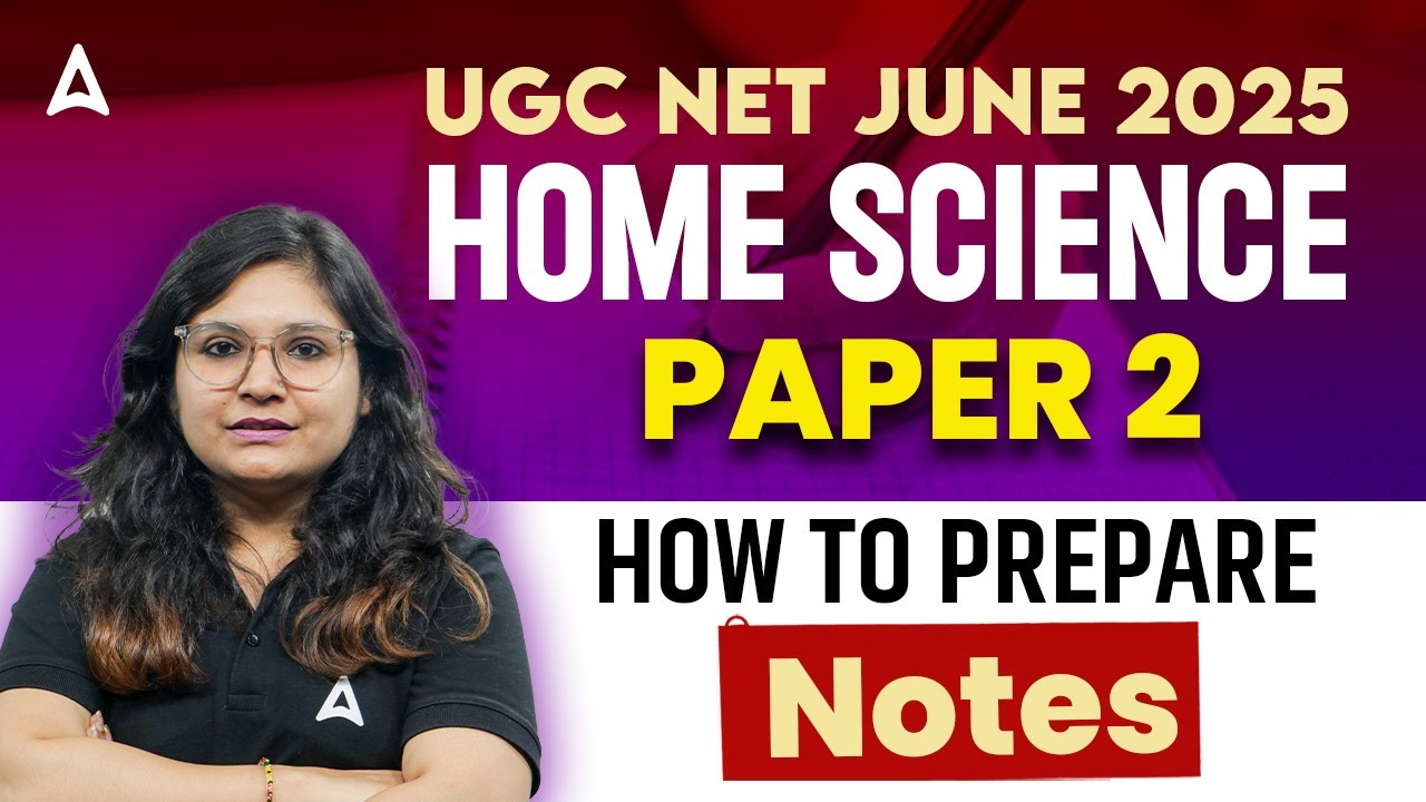 UGC NET Home Science Paper 2 | How to prepare Notes? | By Prerna ma'am