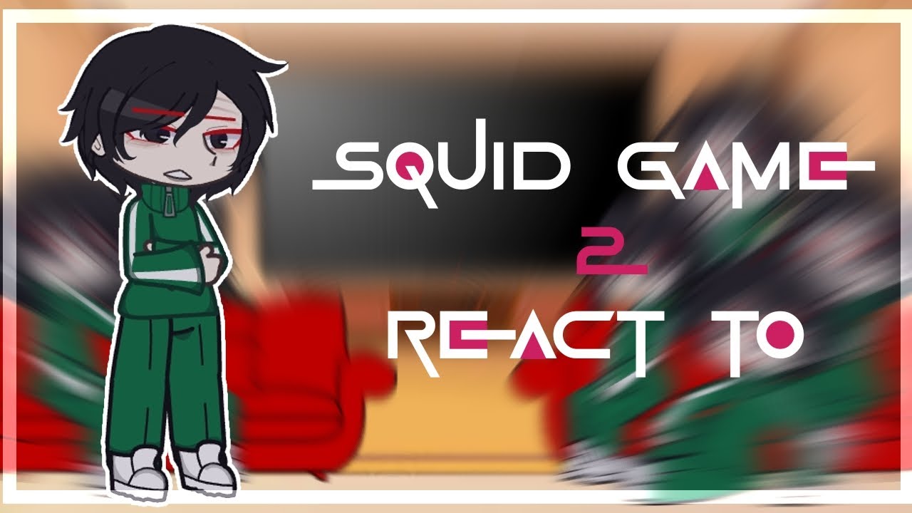 🦑 Squid Game 2 react to... 💭||ENG-ESP||