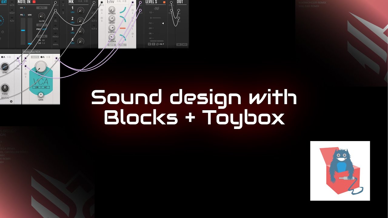 Sound design with Reaktor Blocks + Toybox - The Making of 