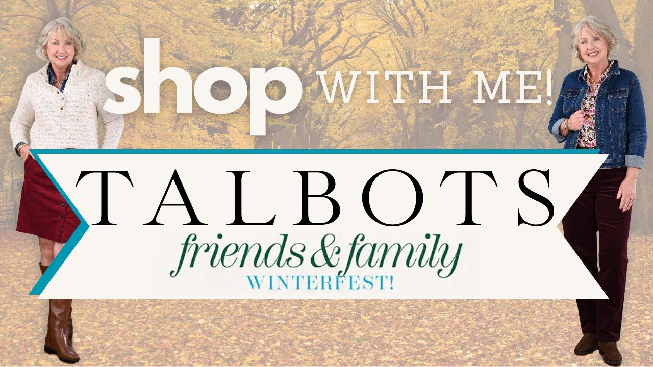 Shop Talbots Friends and Family With Me