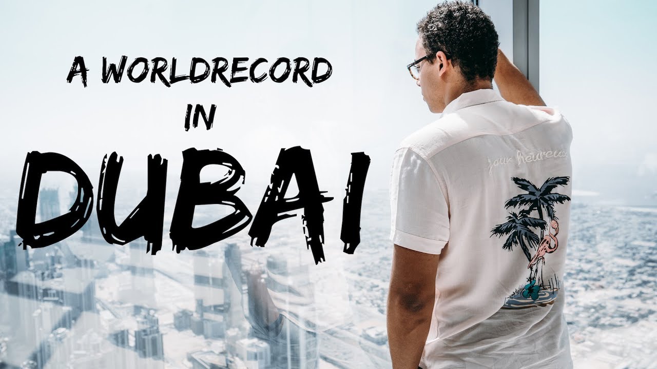 EEN WERELDRECORD IN DUBAI (Burj Khalifa & Dubai Aquarium) - DUBAI, UAE  VLOG 2018