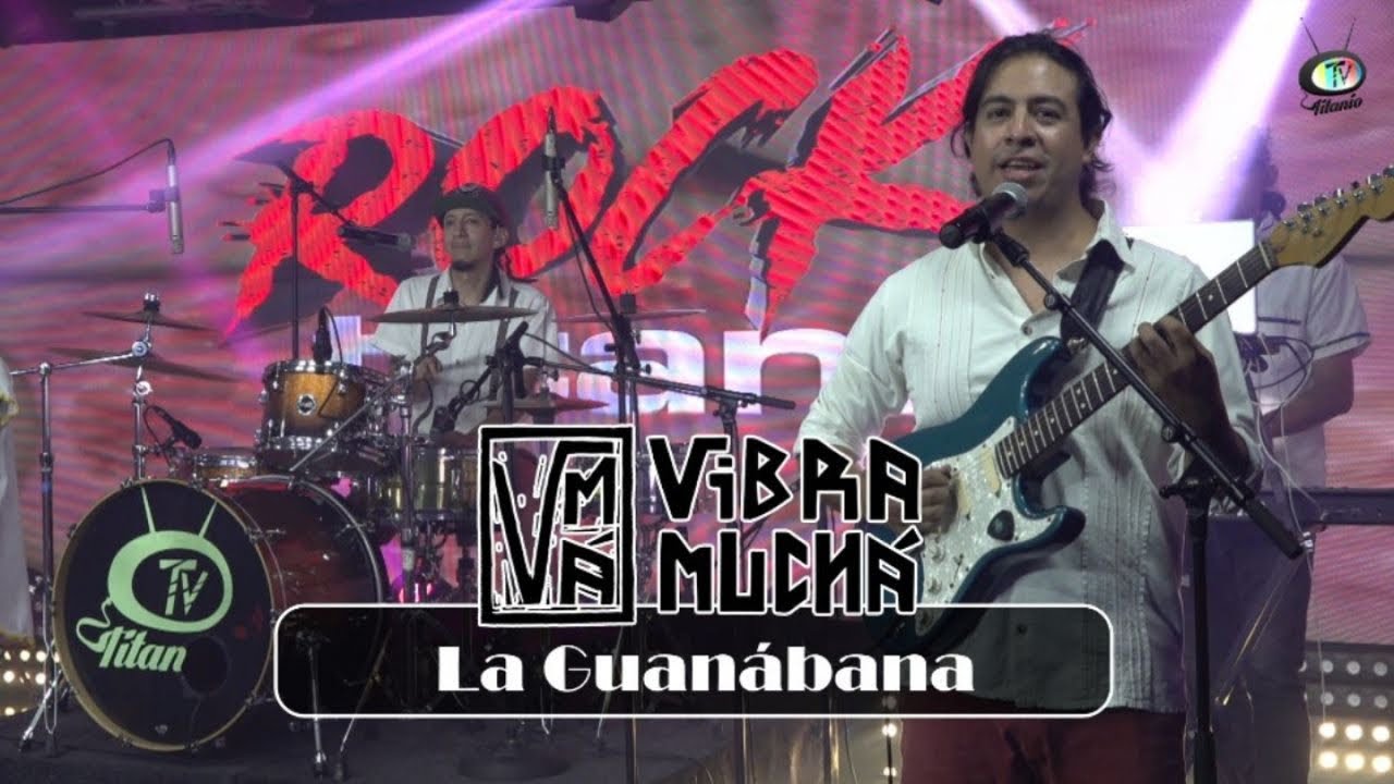 Vibra Much&aacute; - La Guan&aacute;bana (Video Oficial)