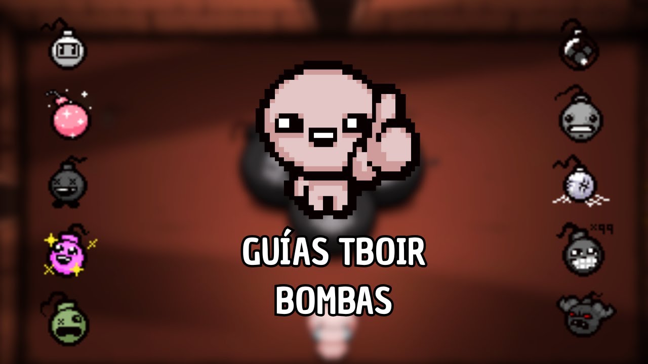 Gu&iacute;as The Binding of Isaac Repentance: Bombas