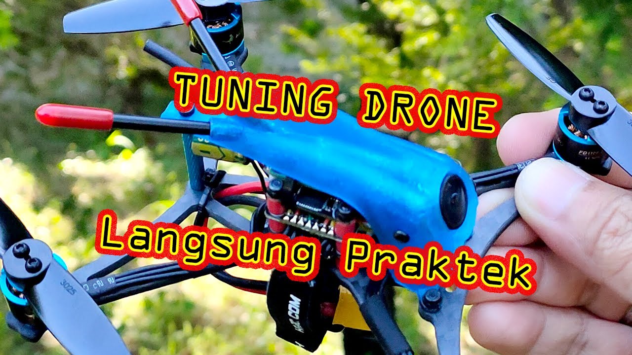 Pengen Tau Cara Tuning PID Drone ? Cekidot Caranya :D Featuring HGLRC Petrel132