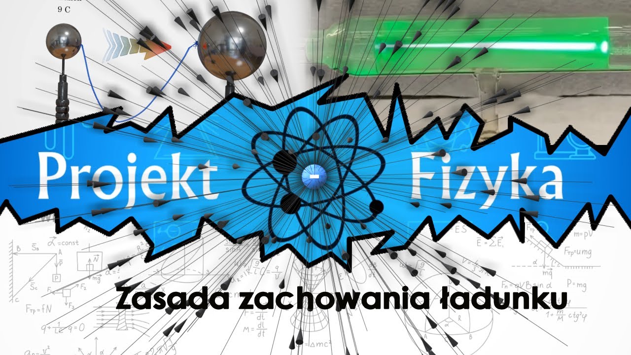 Elektrostatyka - zachowanie ładunku