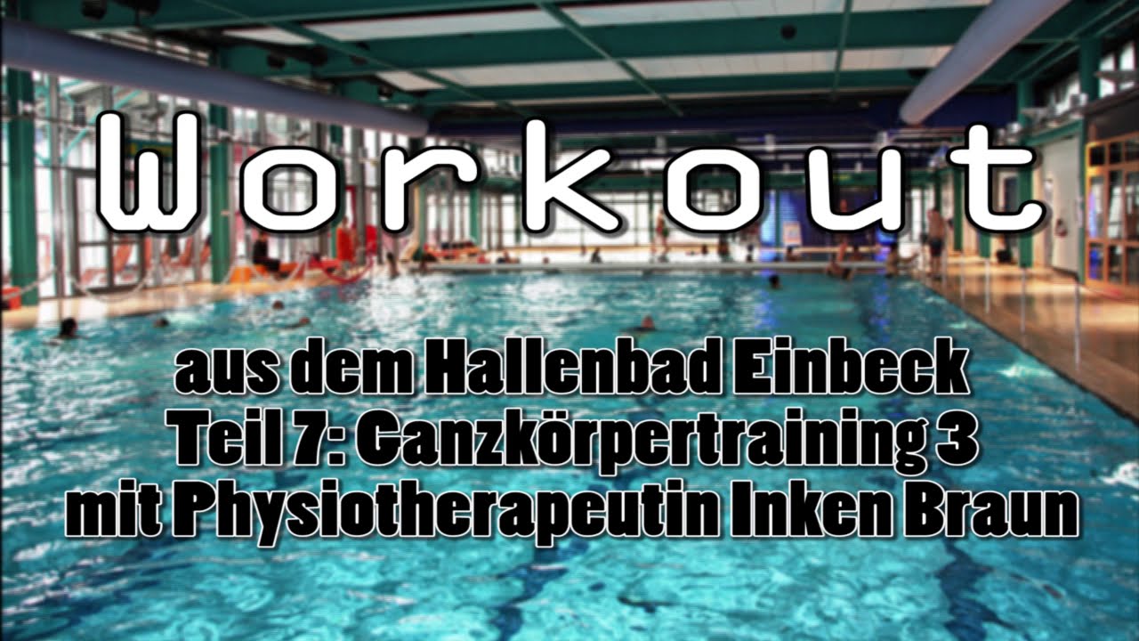 IMAGEVIDEO Workout aus dem Hallenbad Einbeck, Teil 7: Ganzkörpertraining 3
