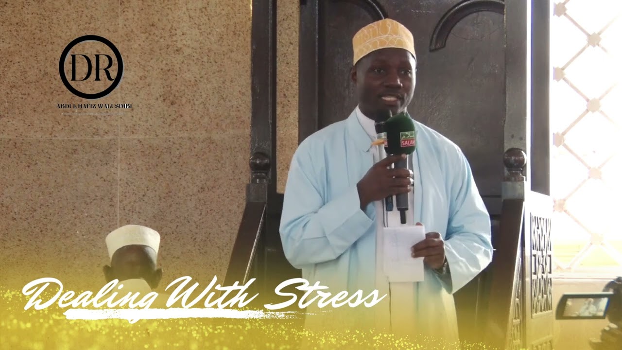 KHUTBAH -Dealing with Stress (LUGANDA)- Dr. Abdul Hafiz Walusimbi