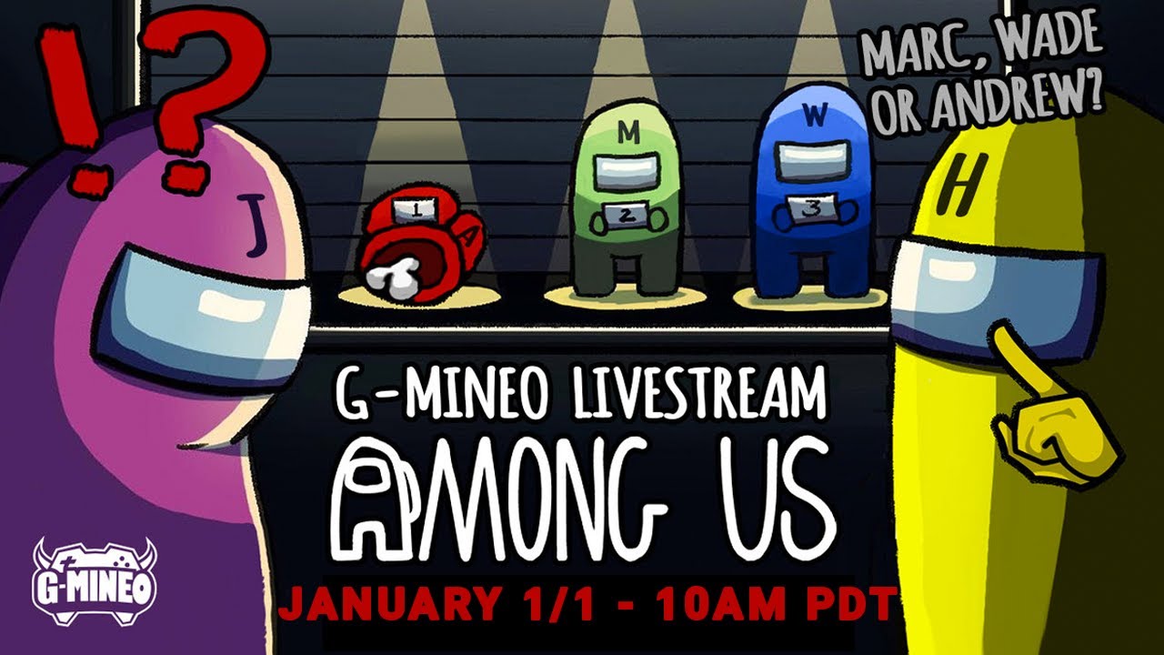HAPPY NEW YEAR!! G-Mineo Plays Among Us: One of Us Is a 2000 IQ Imposter!