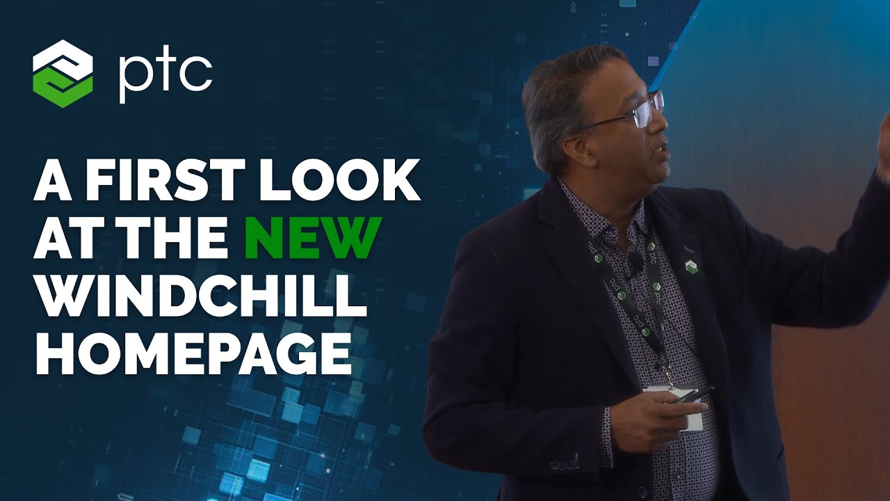 A First Look at the New Windchill Homepage: Modern, Flexible, and User-Friendly