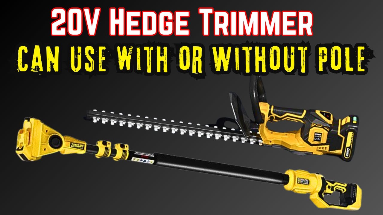 20V Cordless Hedge Trimmer Works Hand Held or as Pole Hedge Trimmer Better than Harbor Freight Atlas