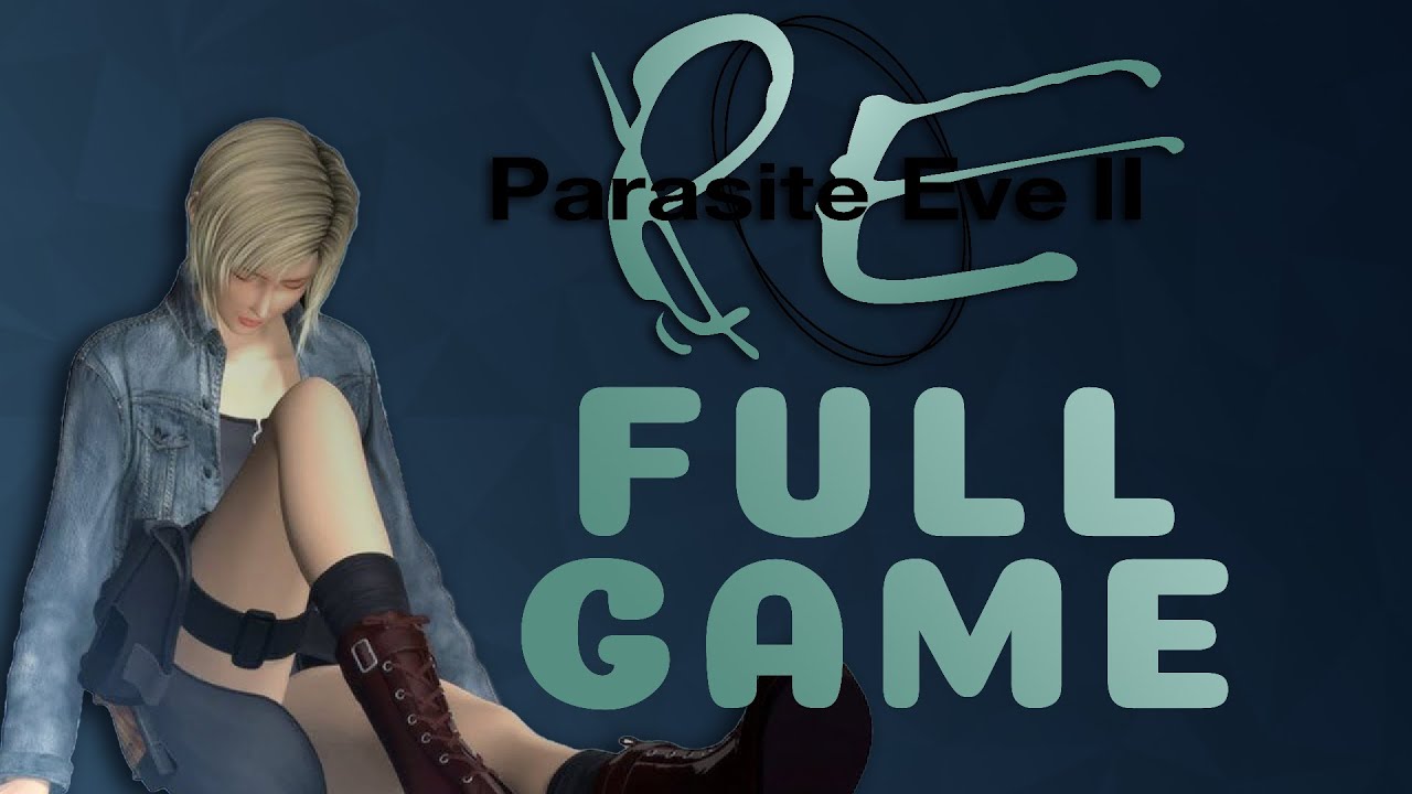 Parasite Eve 2 Walkthrough [PS1] - No Commentary [Good Ending]