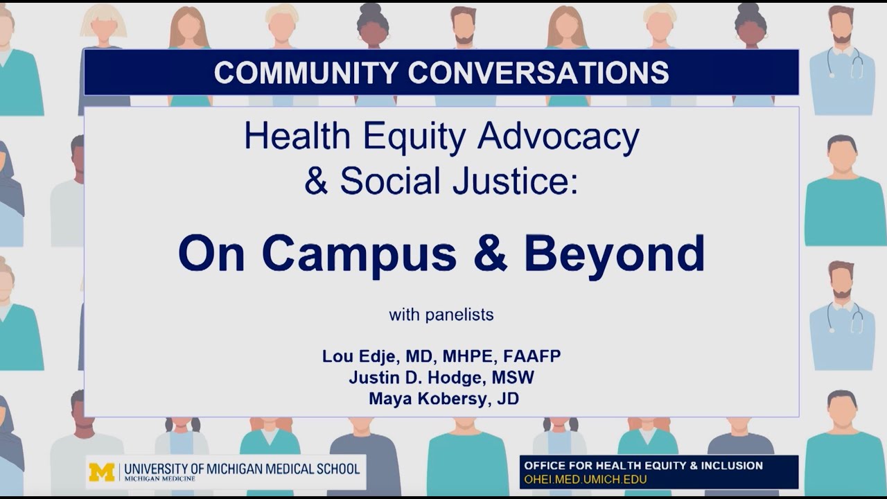Health Equity Advocacy & Social Justice: On Campus and Beyond