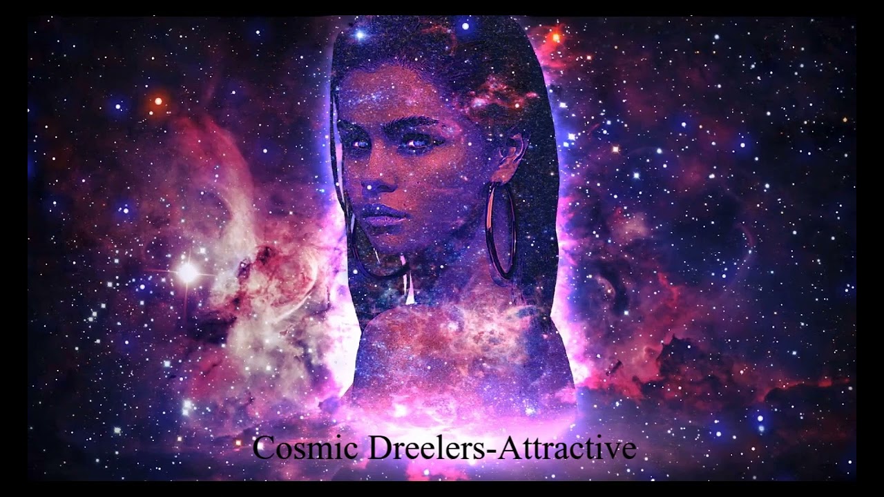 Cosmic Dreelers - Attractive