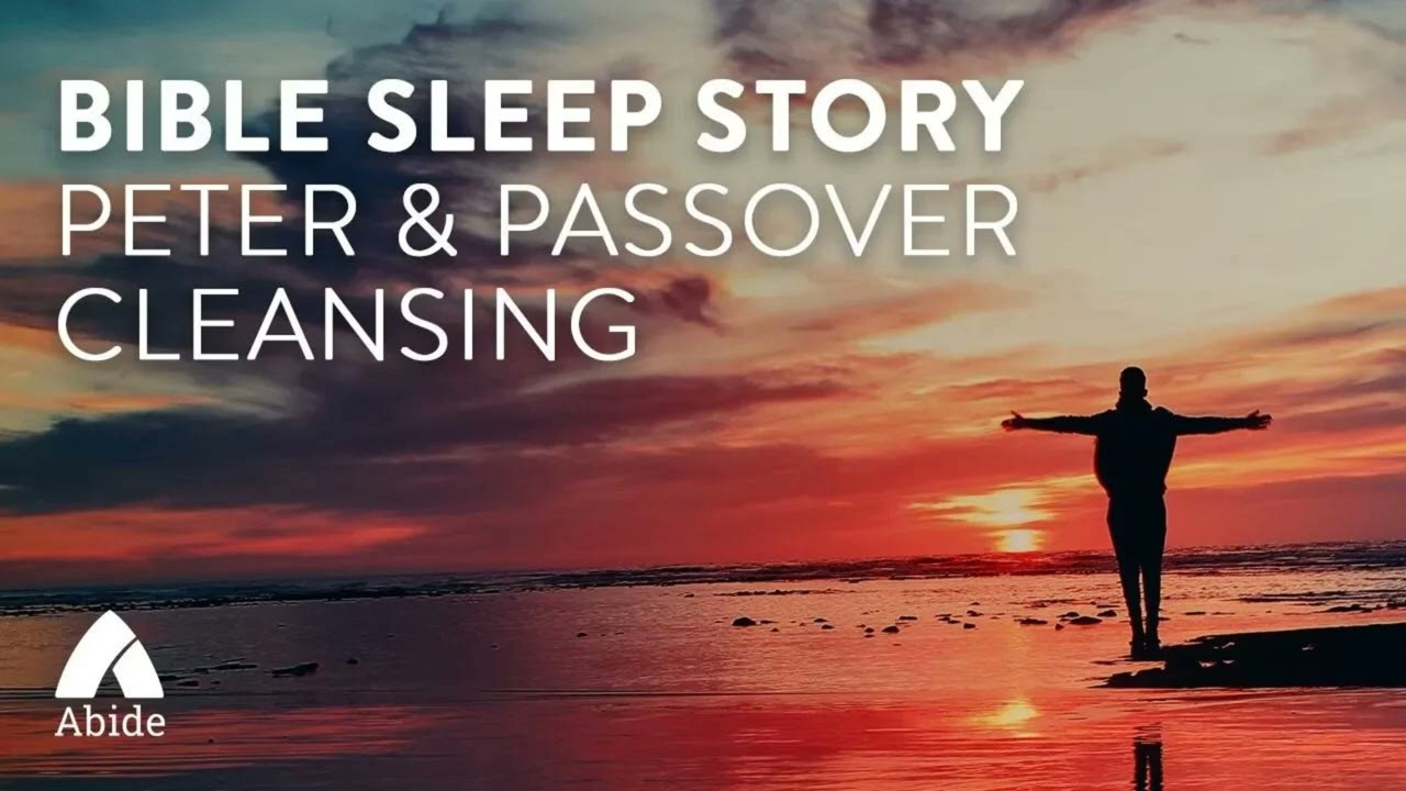 Abide Guided Bible Story Meditation for Sleep: Angel's Deliverance: Peter's Cleansing from Prison