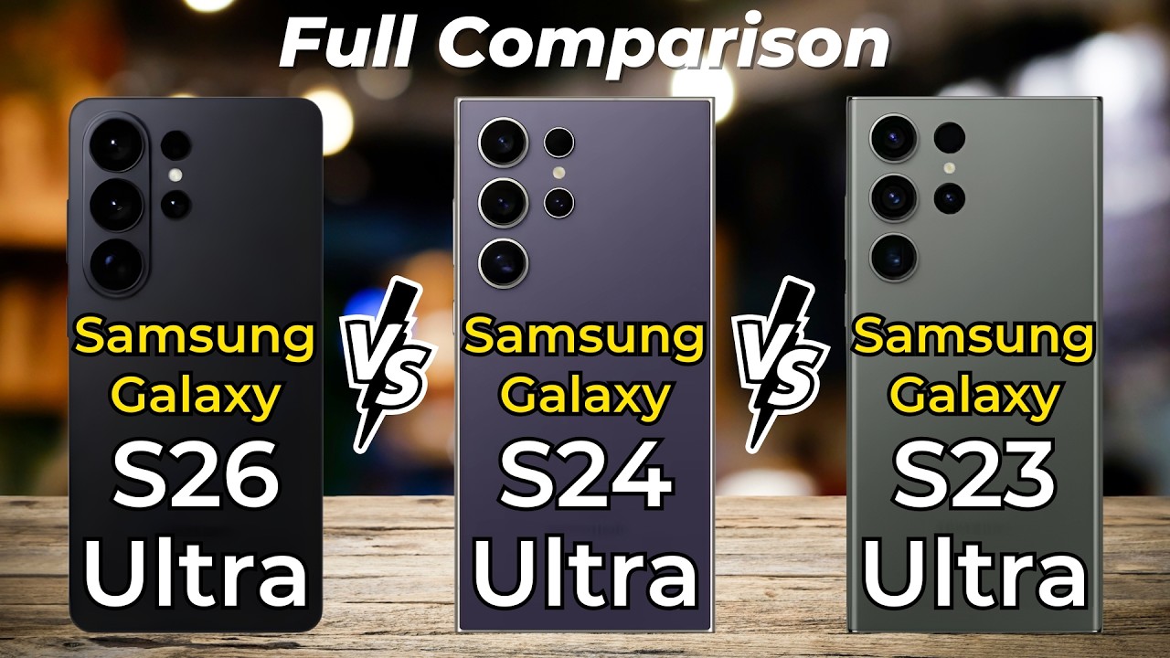 Samsung Galaxy S26 Ultra vs S24 Ultra vs S23 Ultra 🔥 Full Specs Comparison