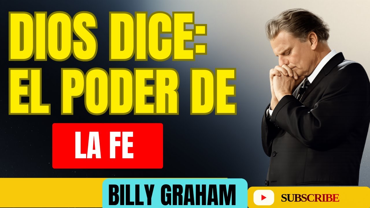 Billy Graham | DIOS TE DICE HOY TEN CALMA HIJO TU FE CRECERÁ AL VER MI PODER EN TI...