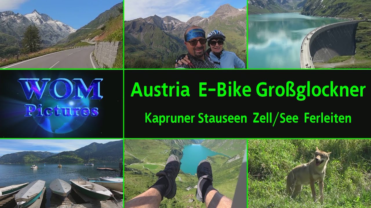 Austria  - Großglockner -  Stauseen Kaprun - Zell/See