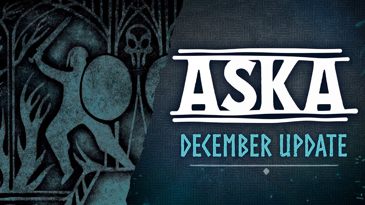 ASKA December Major Update OUT NOW!