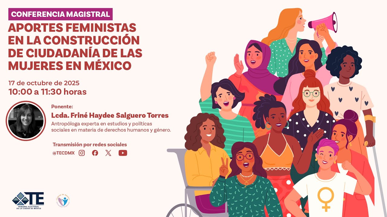 Conferencia Magistral: Aportes feministas en la construcción de ciudadanía de las mujeres en México