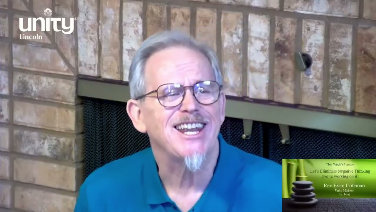 Let’s Eliminate Negative Thinking we’re working on it - Mar 1, 2026 - Rev Evan Coleman