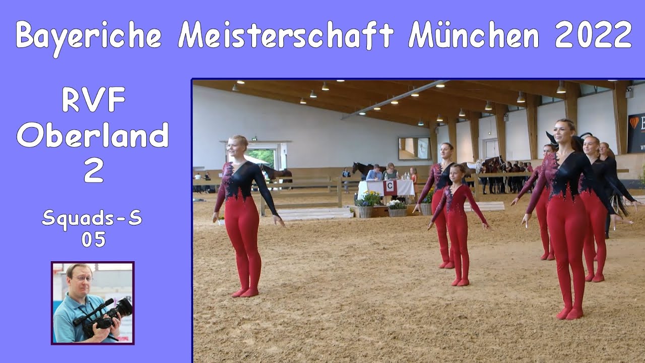 RVF Oberland 2 - Squads-S 05 - Bayerische Meisterschaft München 2022