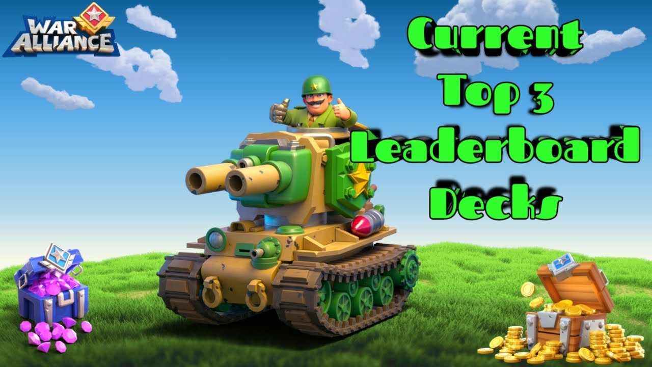 War Alliance || Current top 3 player's decks