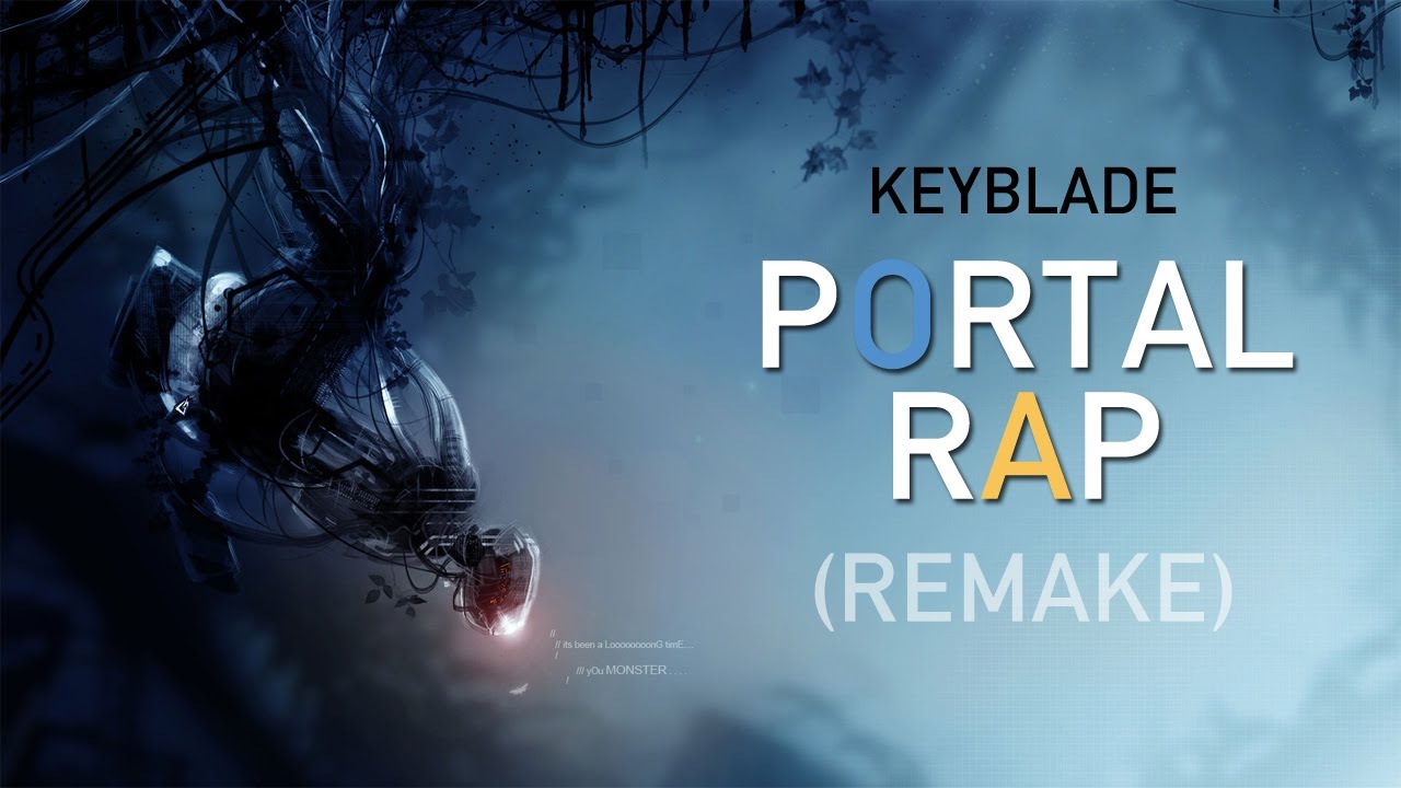 PORTAL RAP - Por la Ciencia | Keyblade [REMAKE]