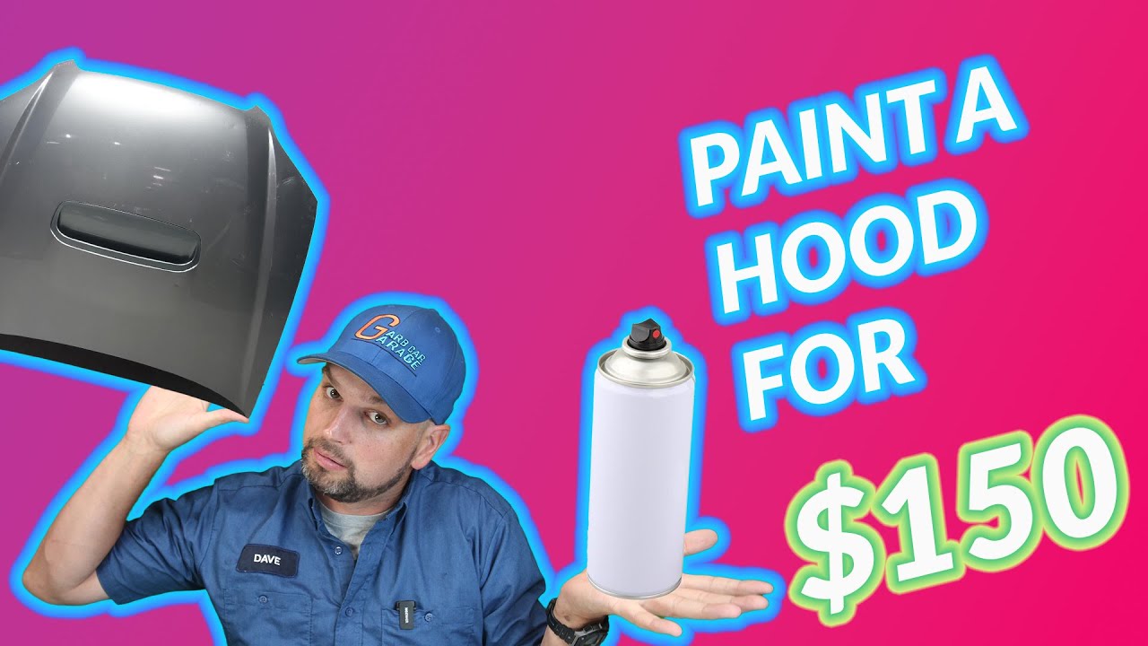 How to Spray Paint a  Car Hood for under $150!!!!