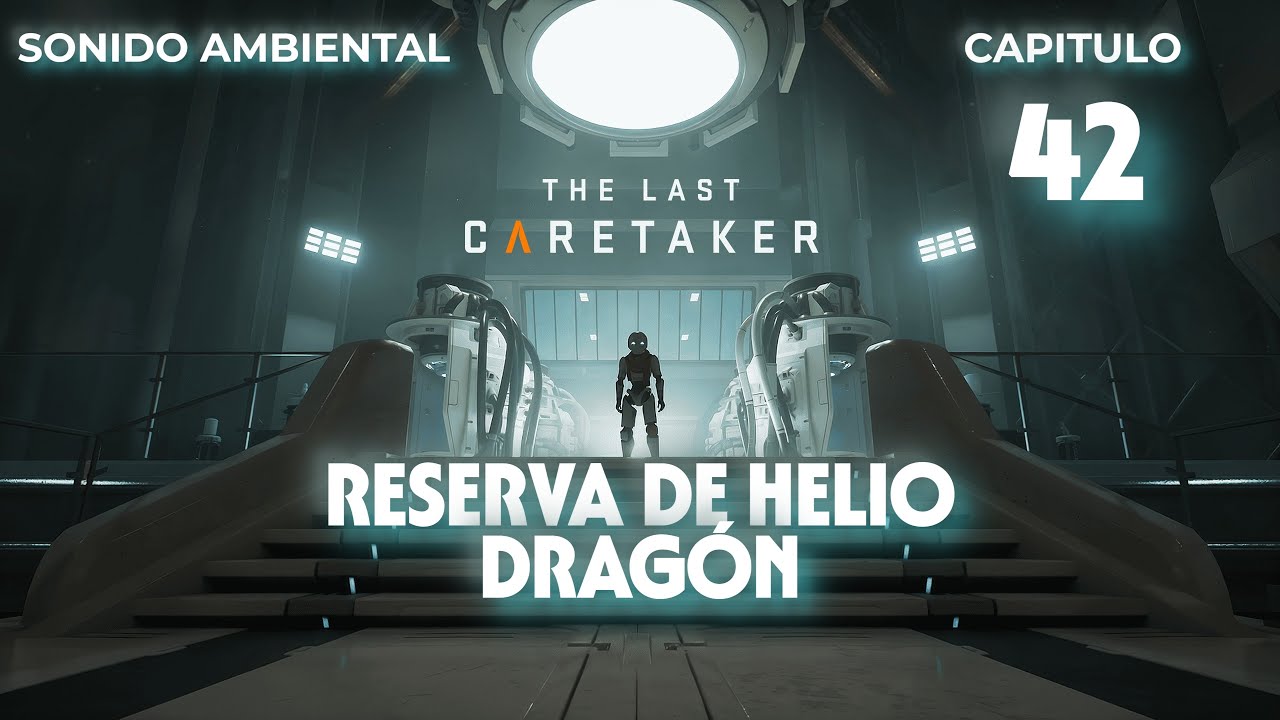 EL SALTO DE LA RESERVA DE HELIO DRAGÓN ⚓ The Last Caretaker #42